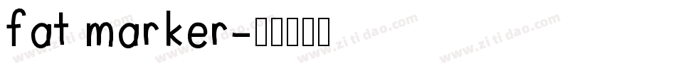 fat marker字体转换